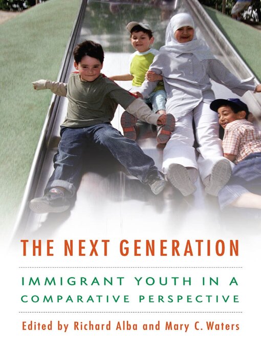 Title details for The Next Generation by Richard Alba - Available